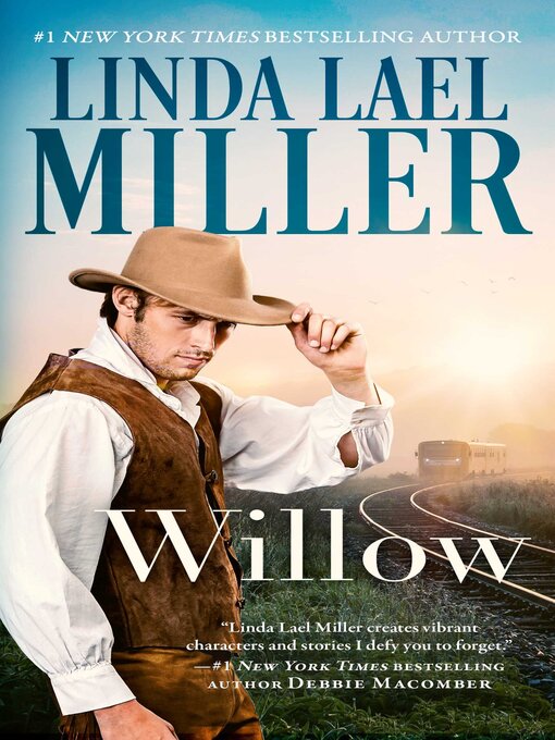 Title details for Willow by Linda Lael Miller - Wait list